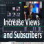 YouTube increase subscribers and views